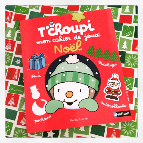 t'choupi,cahier,jeux,noël,thierry,courtin,nathan